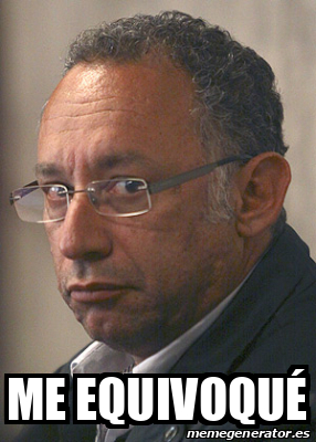 Meme Personalizado - Me equivoqué - 32469745