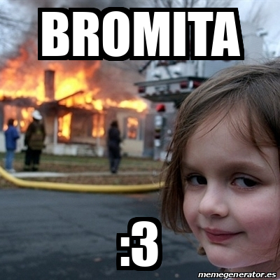 Meme Disaster Girl - bromita :3 - 32545704