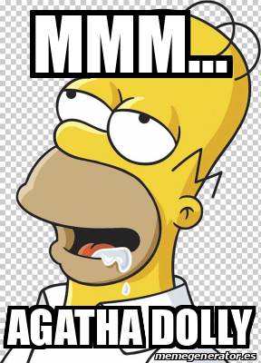 Meme Personalizado - Mmm... Agatha Dolly - 32560048