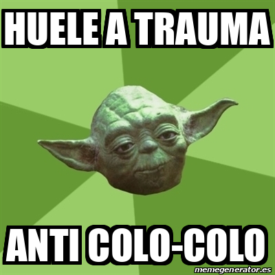 Meme Yoda - huele a trauma anti colo-colo - 32081695