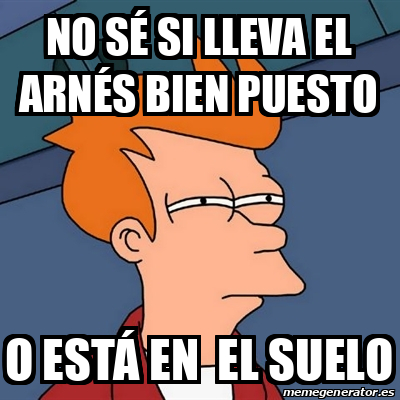 Meme Futurama Fry No S Si Lleva El Arn S Bien Puesto O Est En El