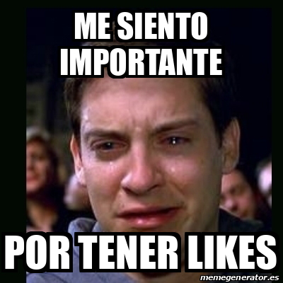 Meme crying peter parker - ME SIENTO IMPORTANTE POR TENER LIKES - 33159007