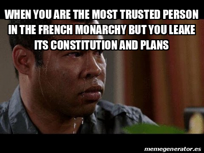 Meme Personalizado - WHEN YOU ARE THE MOST TRUSTED PERSON IN THE FRENCH ...