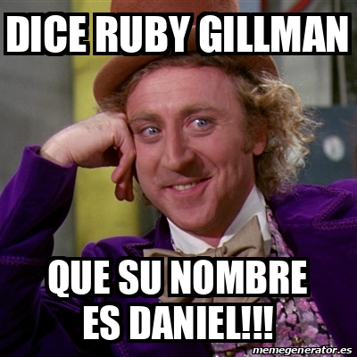 Meme Willy Wonka Dice Ruby Gillman Que Su Nombre Es Daniel 33180333