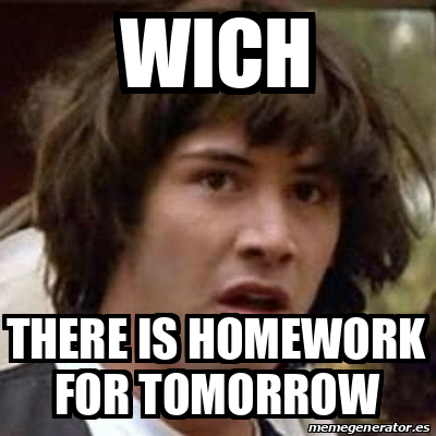 is there homework for tomorrow traduccion