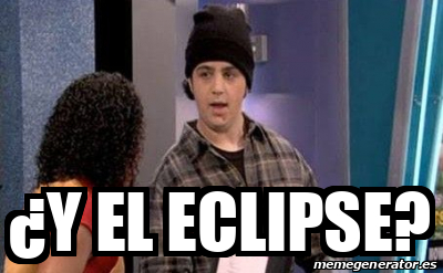 Meme Personalizado - ¿Y el eclipse? - 33231791