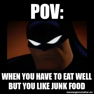 Meme Disapproving Batman Pov When You Have To Eat Well But You Like