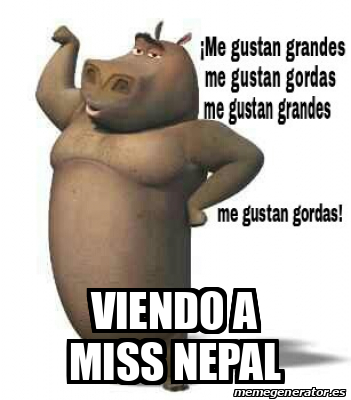 Meme Personalizado Viendo A Miss Nepal