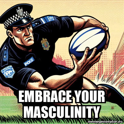 Meme Personalizado - embrace your masculinity - 33263669