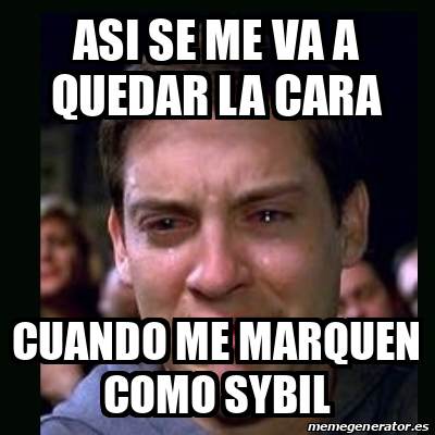 Meme Crying Peter Parker Asi Se Me Va A Quedar La Cara Cuando Me Marquen Como Sybil