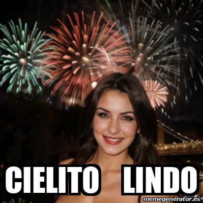 Meme Personalizado - cielito lindo - 33299978