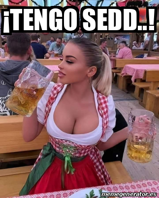 Meme Personalizado Tengo Sedd 33305537