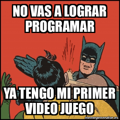 Meme Batman Slaps Robin No Vas A Lograr Programar Ya Tengo Mi Primer