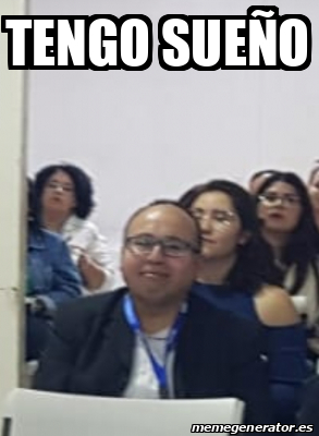 Meme Personalizado - Tengo Sueño - 33333493