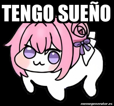 Meme Personalizado - tENGO SUEÑO - 33347681
