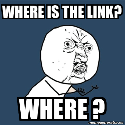 Meme Y U No Where Is The Link Where 33489411