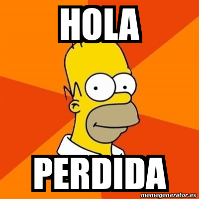 Meme Homer - Hola Perdida - 33050963