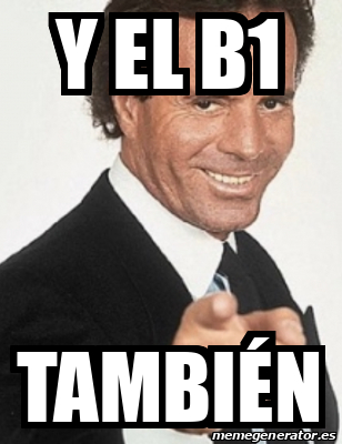 Meme Personalizado - Y el b1 También - 33053171