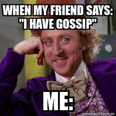 Gossip Tea Memes