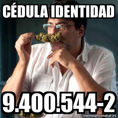 Meme Personalizado C Dula Identidad