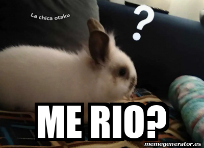 Meme Personalizado - Me rio? - 33501323