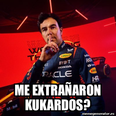 Meme Personalizado - Me extrañaron KUKARDOS? - 33575687