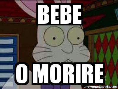 Meme Personalizado Bebe O Morire
