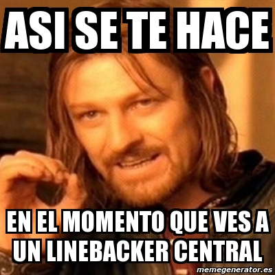 Meme Boromir Asi Se Te Hace En El Momento Que Ves A Un Linebacker