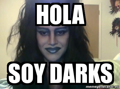 Meme Personalizado - hola soy darks - 5120244