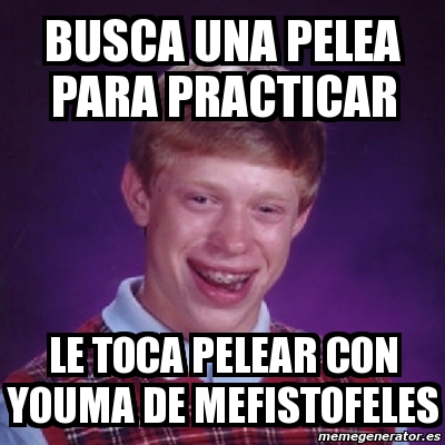 Meme Bad Luck Brian Busca Una Pelea Para Practicar Le Toca Pelear Con