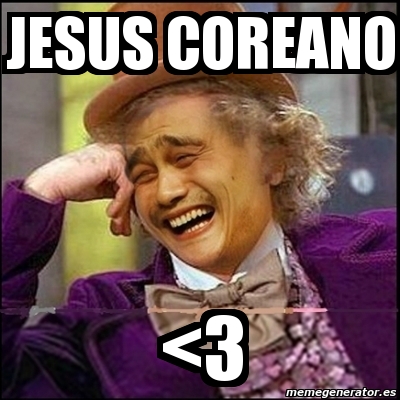 Meme Yao Wonka Jesus Coreano