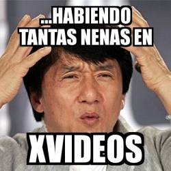 Meme Jackie Chan Habiendo Tantas Nenas En Xvideos