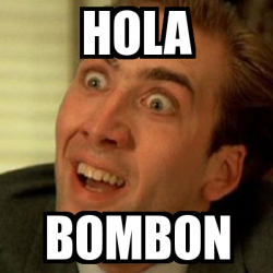 Meme No me digas - HOLA BOMBON - 18093215