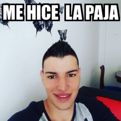 Meme Personalizado Me Hice La Paja