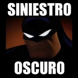 Meme Disapproving Batman - siniestro oscuro - 22665484