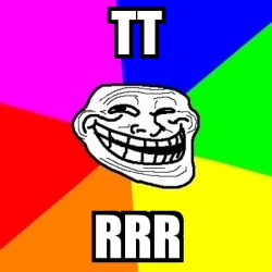 Meme Troll - Tt Rrr - 24354410