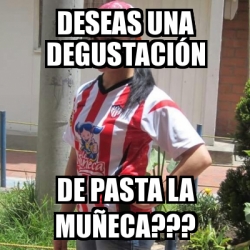 espaguetis la muñeca