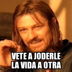 Memegenerator Boromir Crear Meme Boromir Hacer Meme De Boromir