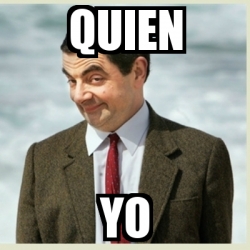  Meme  Mr  Bean  quien YO 31225801