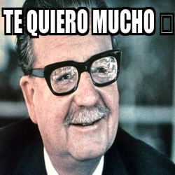 Meme Personalizado Te Quiero Mucho 31425764