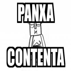 Meme Personalizado - Panxa Contenta - 31453495