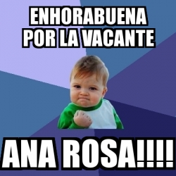 Meme Bebe Exitoso Enhorabuena Por La Vacante Ana Rosa