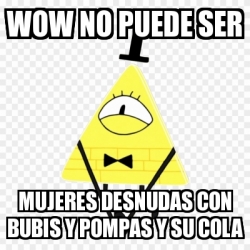 Meme Personalizado Wow No Puede Ser Mujeres Desnudas Con Bubis Y