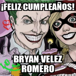 Meme Personalizado Feliz Cumplea Os Bryan Velez Romero