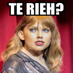Meme Personalizado - Te rieh? - 32117780