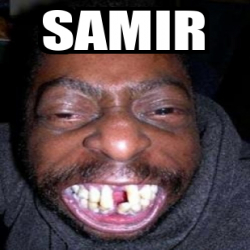 Meme Personalizado - Samir - 32122867