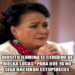 Meme Personalizado - Diosito ilumina el cerebro de Bielka Lucas , para