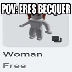 Meme Personalizado Pov Eres Becquer 32293505