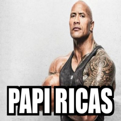 Meme Personalizado - Papi ricas - 32328601