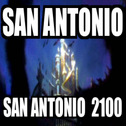 Meme Personalizado - San antonio SAN ANTONIO 2100 - 32045075